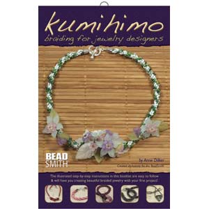 Kumihimo Braiding for Jewelry Designers by Anne Dilker
